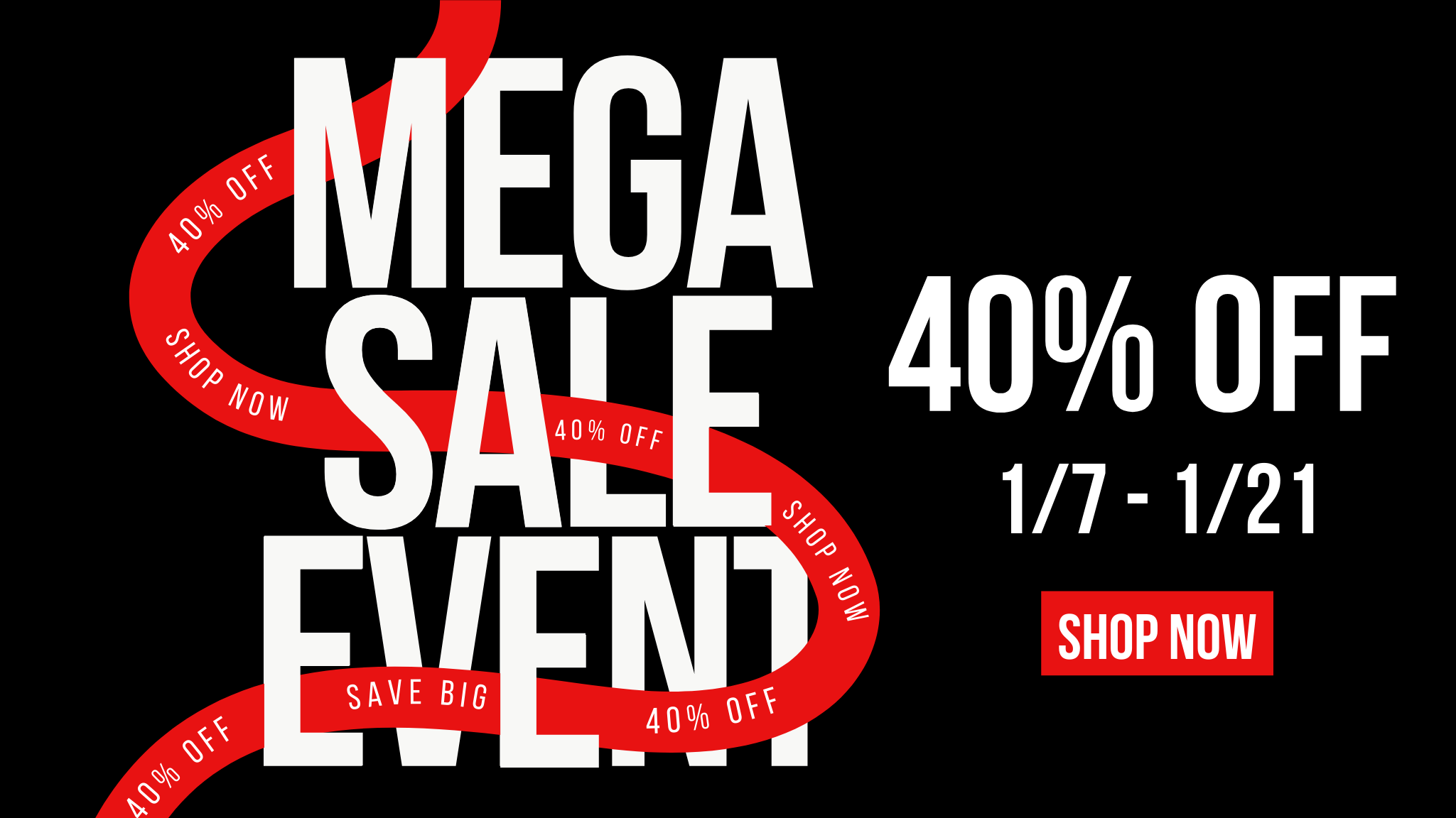 Promotional banner for a mega sale event with 40% off on a black background.